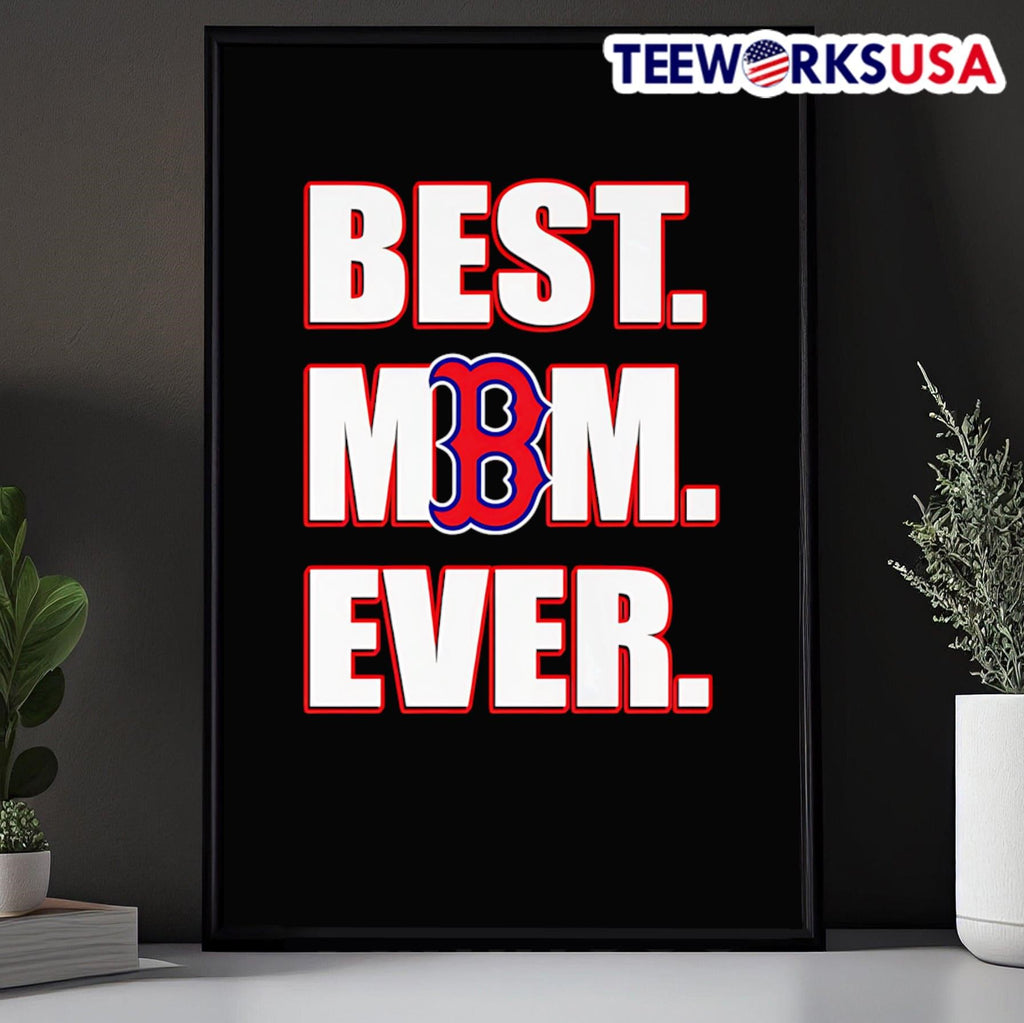 Best mom ever Boston Red Sox - Adult & Kids T-Shirts, Sweatshirts & Hoodies apparel design preview 5