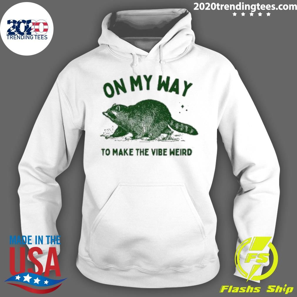 Best sunfloweralley On My Way To Make The Vibe Weird - Adult & Kids T-Shirts, Sweatshirts & Hoodies apparel design preview 2