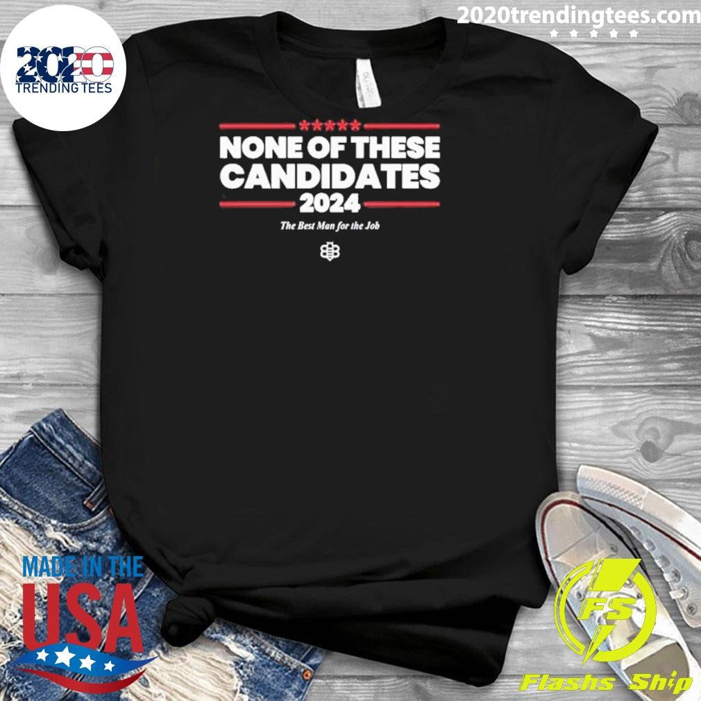 Best the Babylon Bee None Of These Candidates 2024 - Adult & Kids T-Shirts, Sweatshirts & Hoodies apparel design preview 3