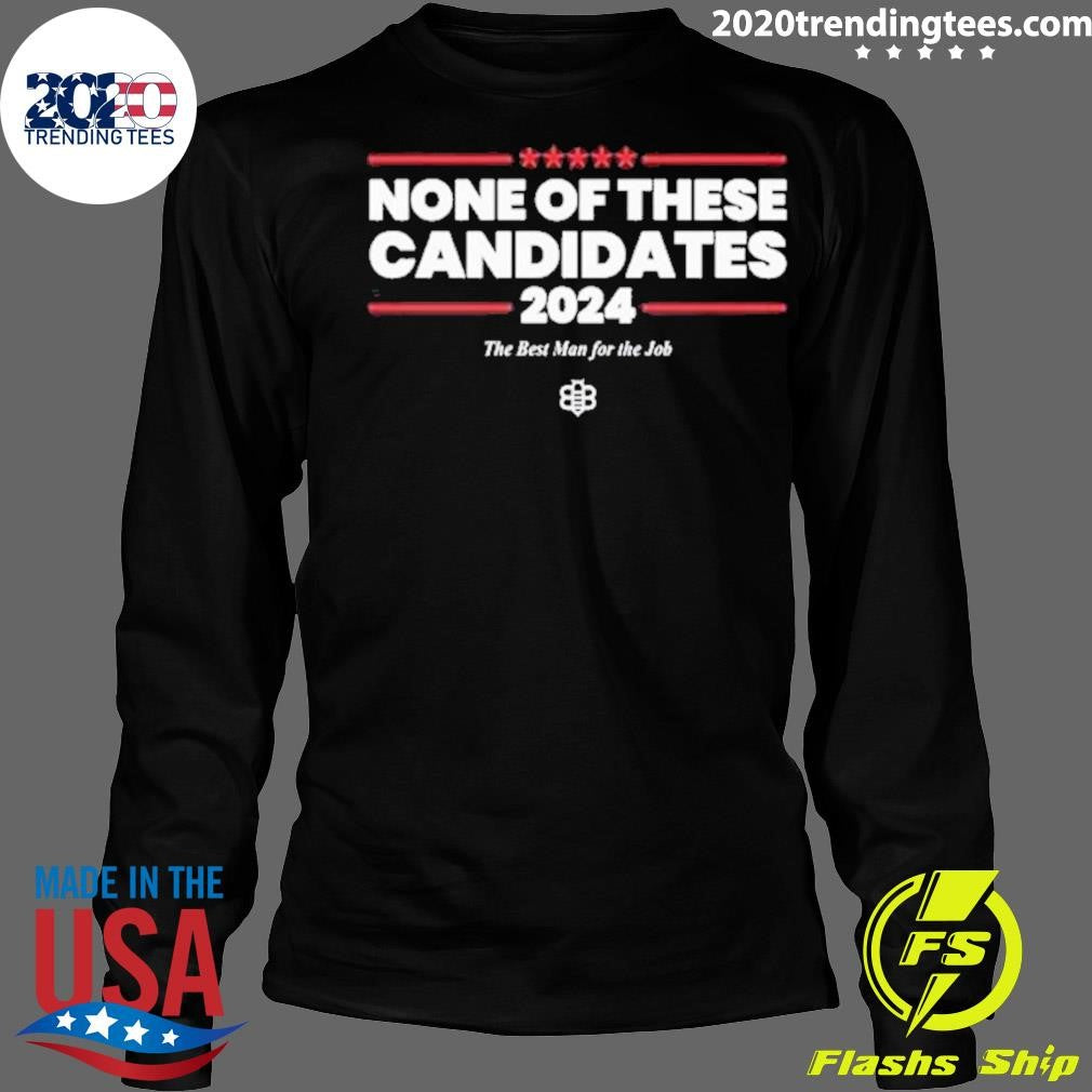 Best the Babylon Bee None Of These Candidates 2024 - Adult & Kids T-Shirts, Sweatshirts & Hoodies apparel design preview 4