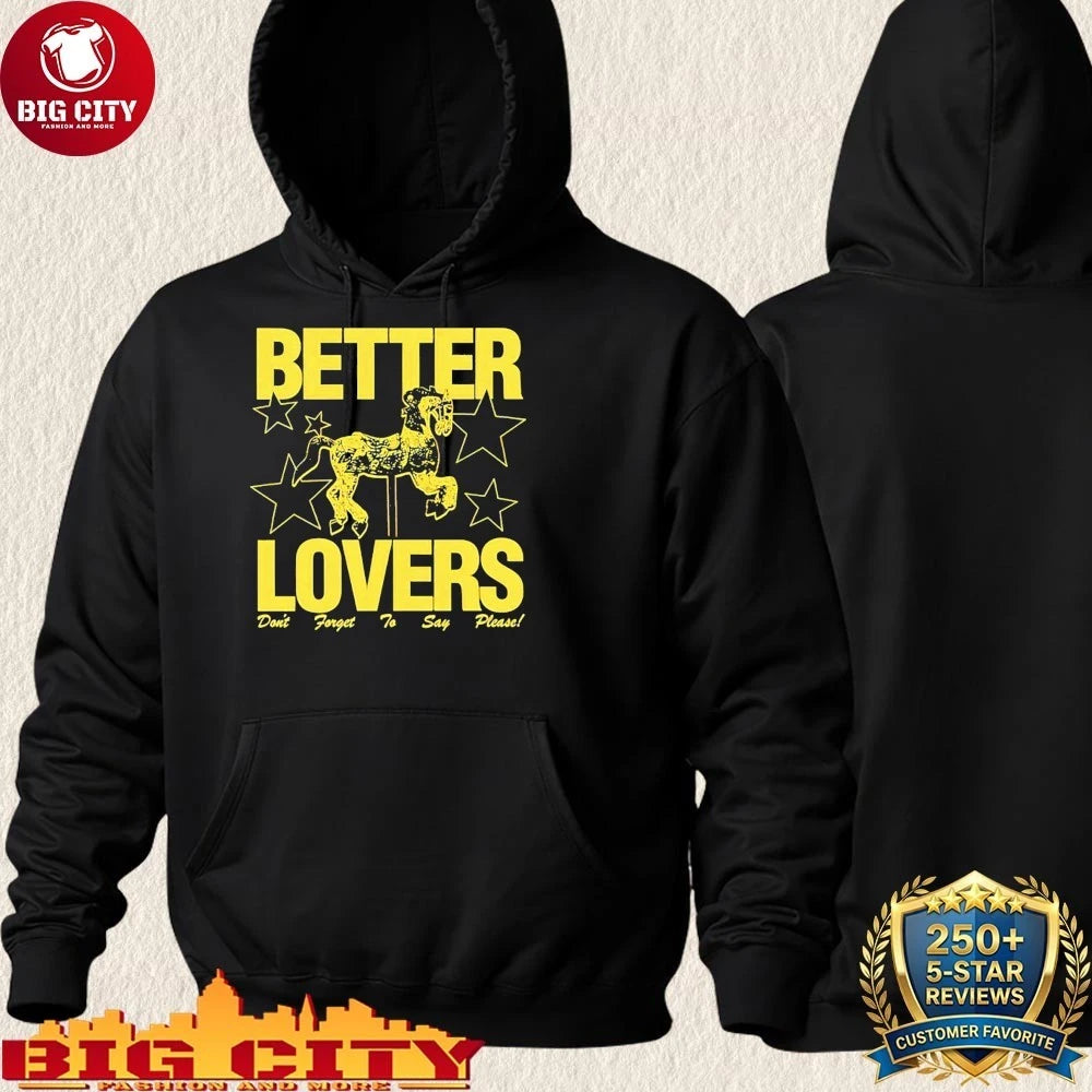 Better Lovers don't forget Say Please - Adult & Kids T-Shirts, Sweatshirts & Hoodies apparel design preview 2