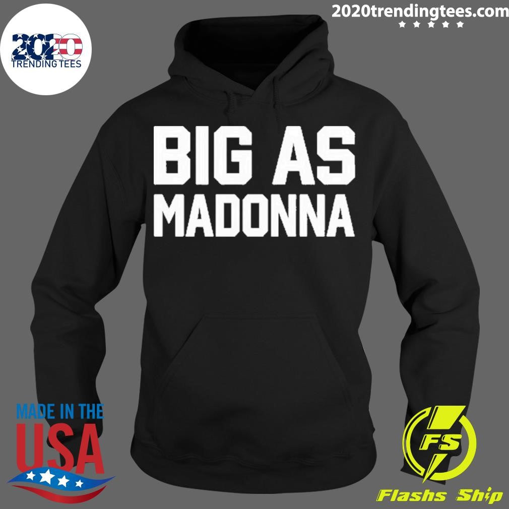 Big As Madonna - Adult & Kids T-Shirts, Sweatshirts & Hoodies apparel design preview 2