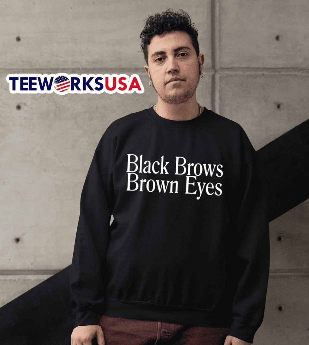 Black brows brown eyes - Adult & Kids T-Shirts, Sweatshirts & Hoodies apparel design preview 3