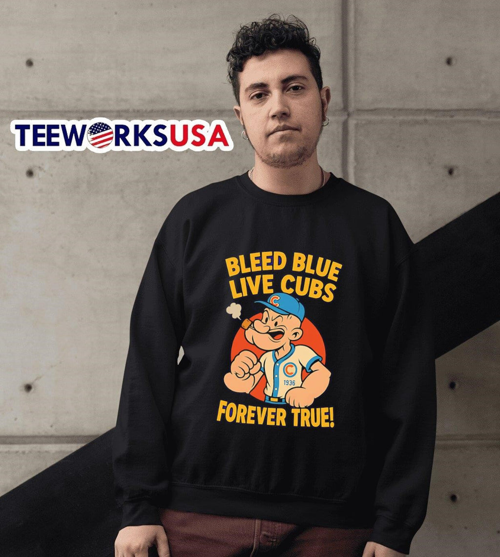 Bleed blue live Cubs forever true - Adult & Kids T-Shirts, Sweatshirts & Hoodies apparel design preview 6