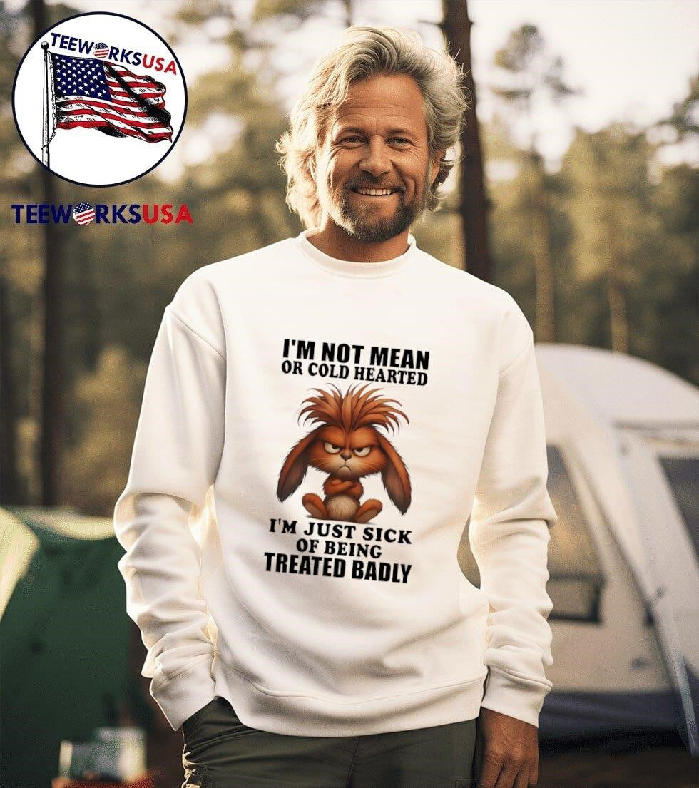 Bunny I'm not mean or cold hearted just sick of being - Adult & Kids T-Shirts, Sweatshirts & Hoodies apparel design preview 3