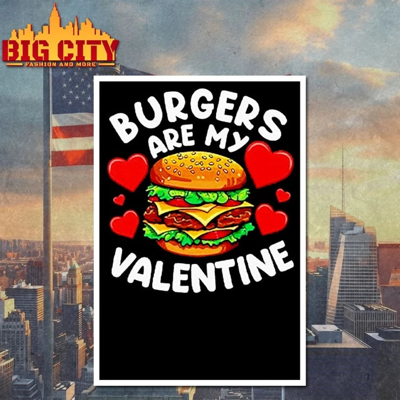 Burgers Are My Valentine 2026 - Adult & Kids T-Shirts, Sweatshirts & Hoodies apparel design preview 4
