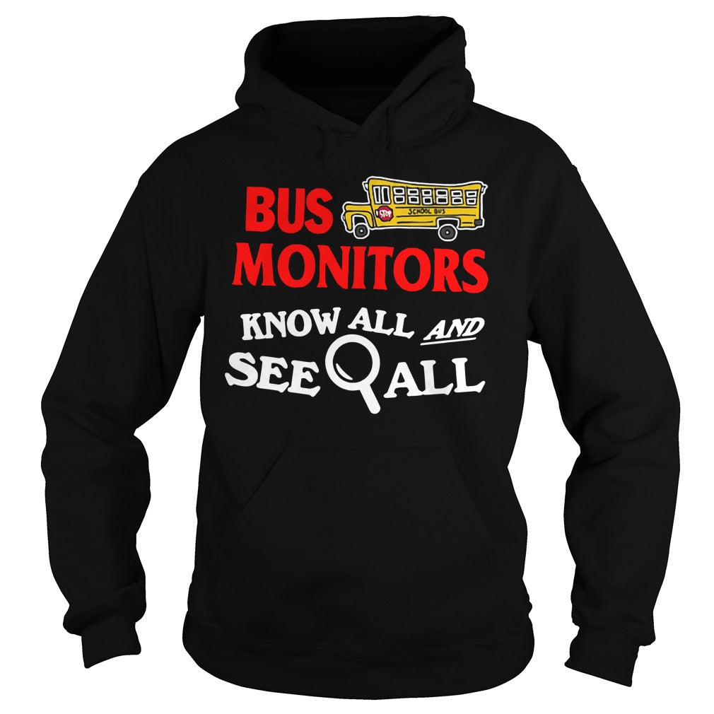 Bus Monitors Know All And See Wall - Adult & Kids T-Shirts, Sweatshirts & Hoodies apparel design preview 4