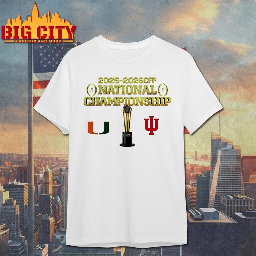 CFP National Championship Miami vs. Indiana 2026 - Adult & Kids T-Shirts, Sweatshirts & Hoodies apparel design preview 1