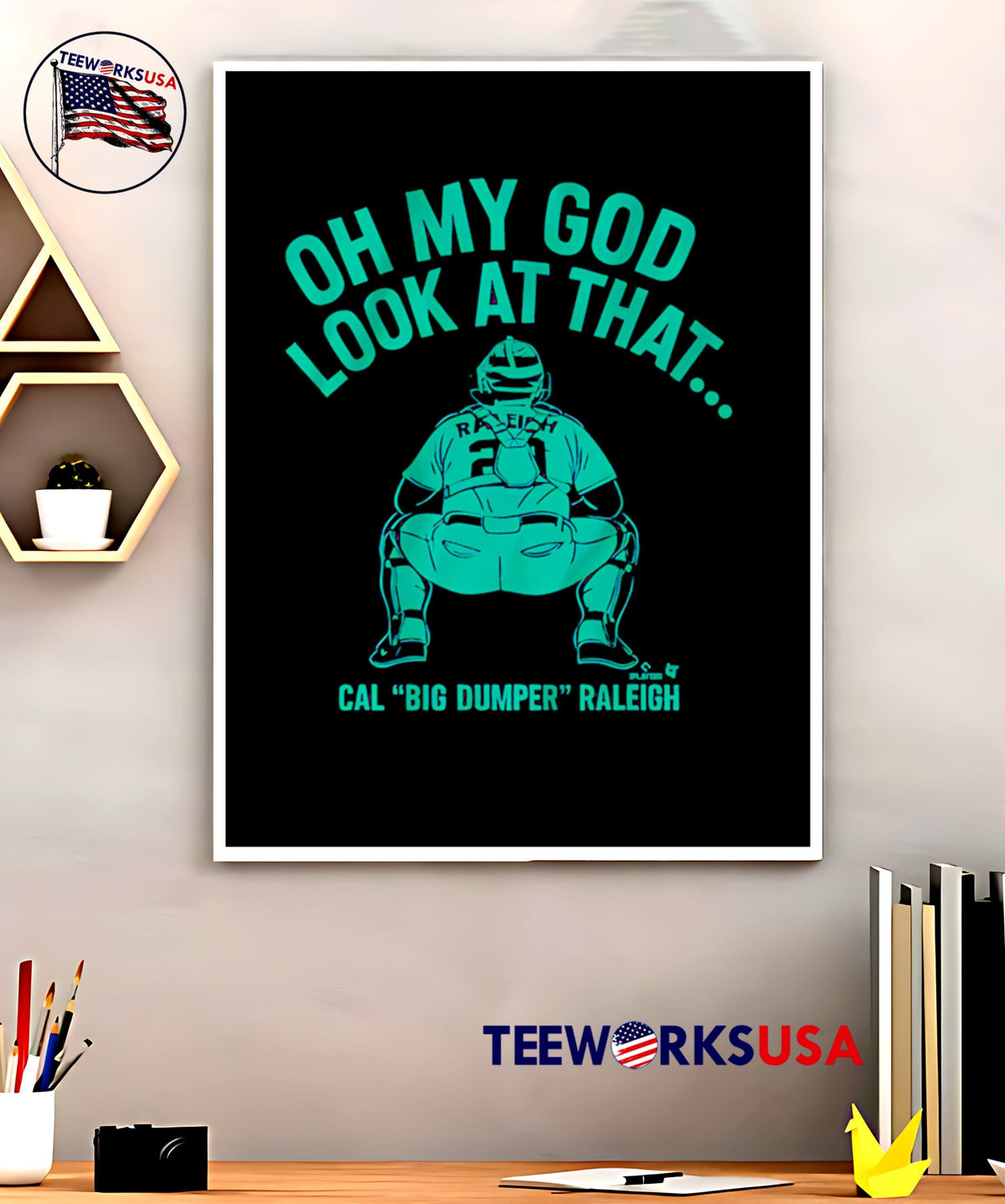 Cal raleigh look at that big dumper - Adult & Kids T-Shirts, Sweatshirts & Hoodies apparel design preview 5