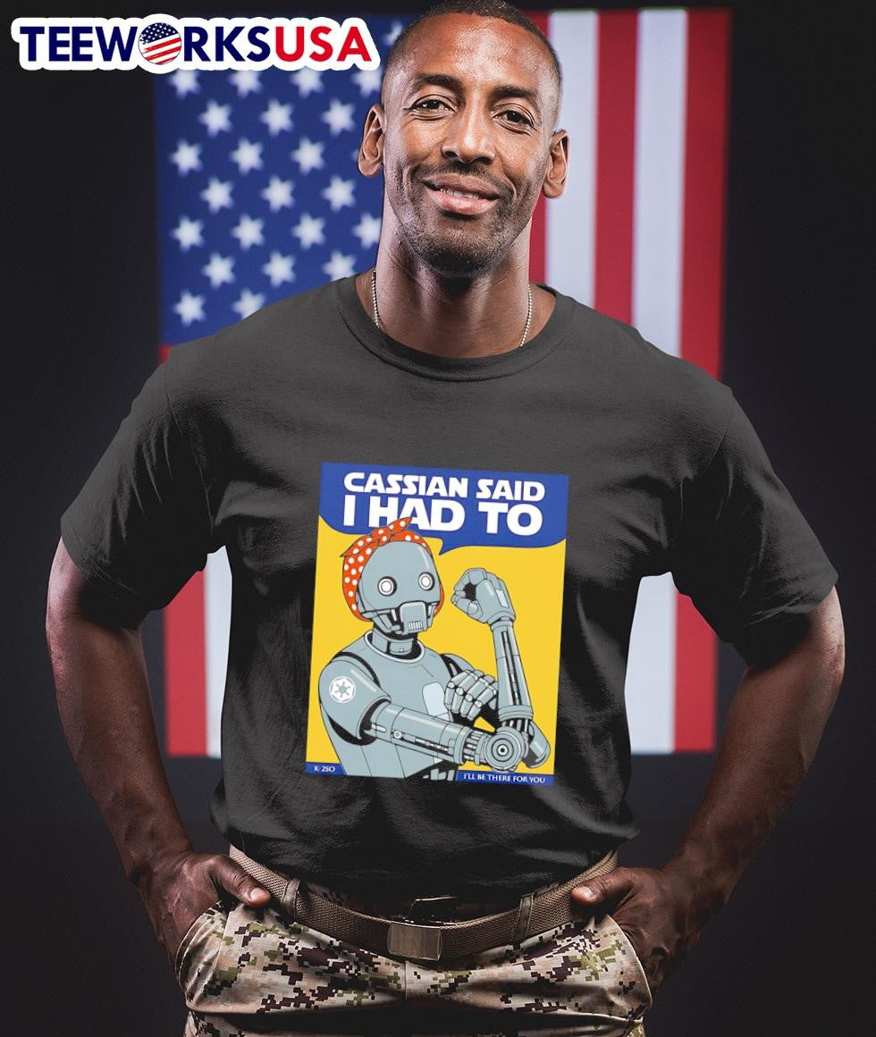 Cassian said I had to - Adult & Kids T-Shirts, Sweatshirts & Hoodies apparel design preview 1