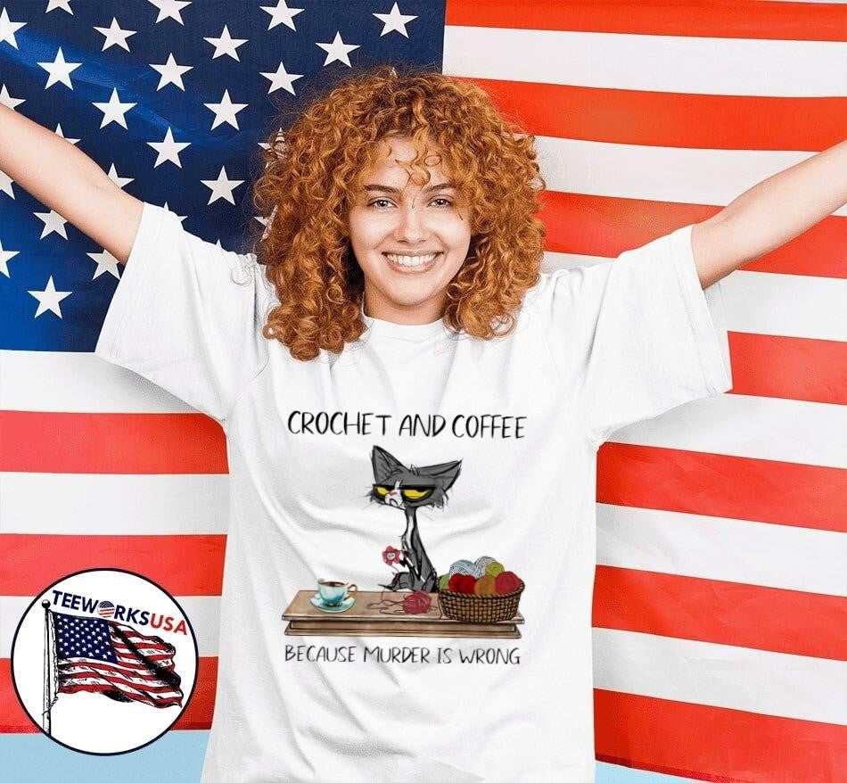 Cat crochet and coffee because murder is wrong - Adult & Kids T-Shirts, Sweatshirts & Hoodies apparel design preview 7