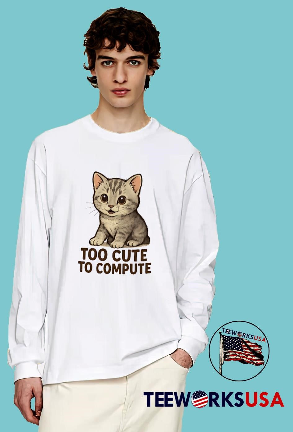 Cat too cute to compute - Adult & Kids T-Shirts, Sweatshirts & Hoodies apparel design preview 4