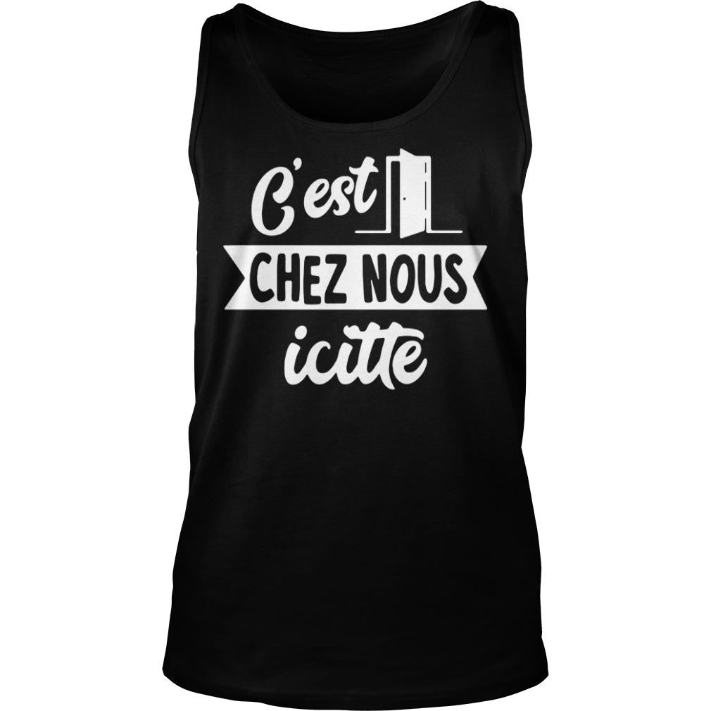 C'est Chez Nous Icitte - Adult & Kids T-Shirts, Sweatshirts & Hoodies apparel design preview 3