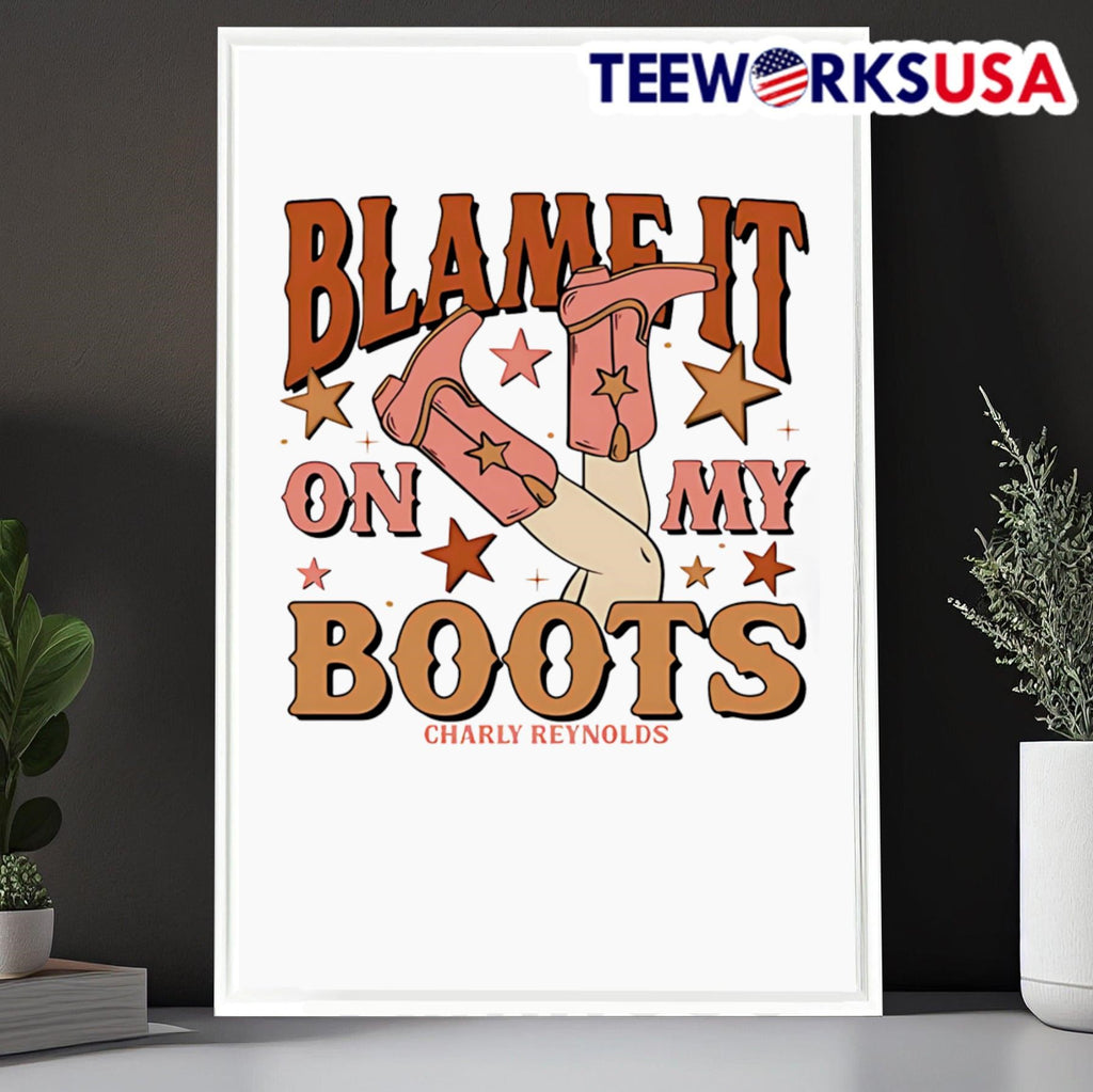 Charly Reynolds blame it on my boots - Adult & Kids T-Shirts, Sweatshirts & Hoodies apparel design preview 6