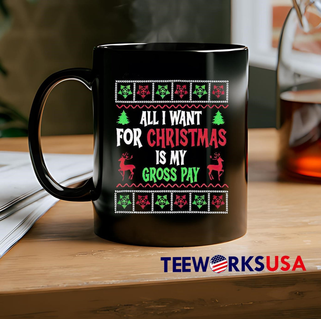 Christmas All I Want Is My Gross Pay Ugly Holiday - Adult & Kids T-Shirts, Sweatshirts & Hoodies apparel design preview 2