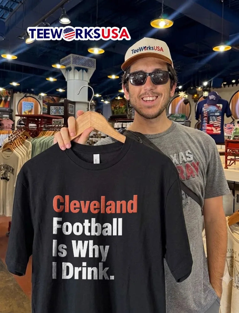 Cleveland Football Is Why I Drink Orange White Bold - Adult & Kids T-Shirts, Sweatshirts & Hoodies apparel design preview 2