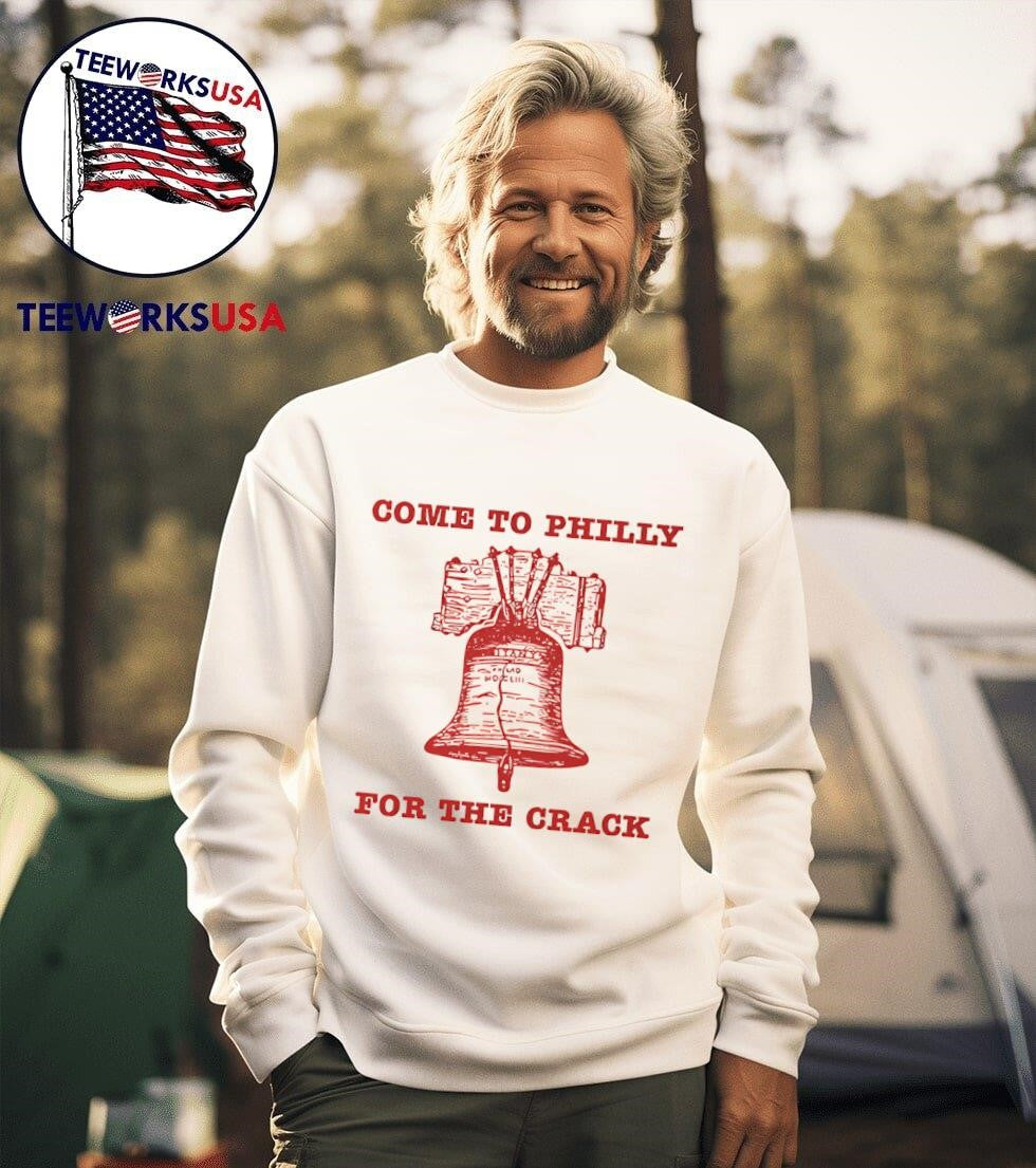 Come to Philly stay for the crack liberty bell - Adult & Kids T-Shirts, Sweatshirts & Hoodies apparel design preview 3