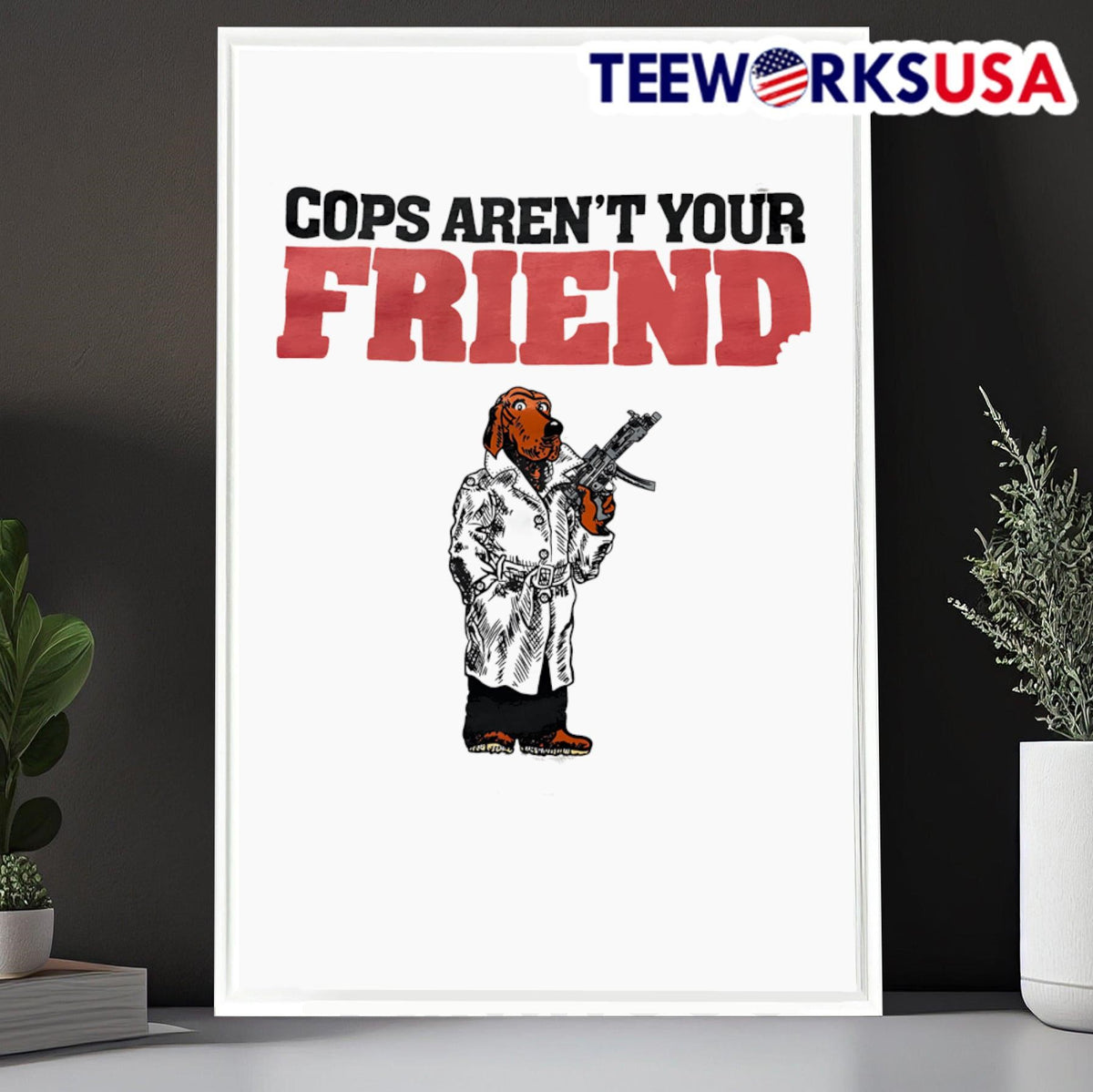 Cops aren't your friend - Adult & Kids T-Shirts, Sweatshirts & Hoodies apparel design preview 6