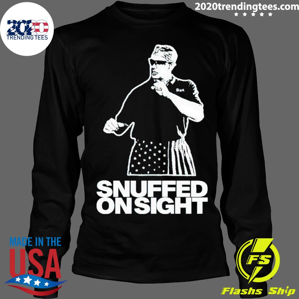 Official snuffed On Sight - Adult & Kids T-Shirts, Sweatshirts & Hoodies apparel design preview 4