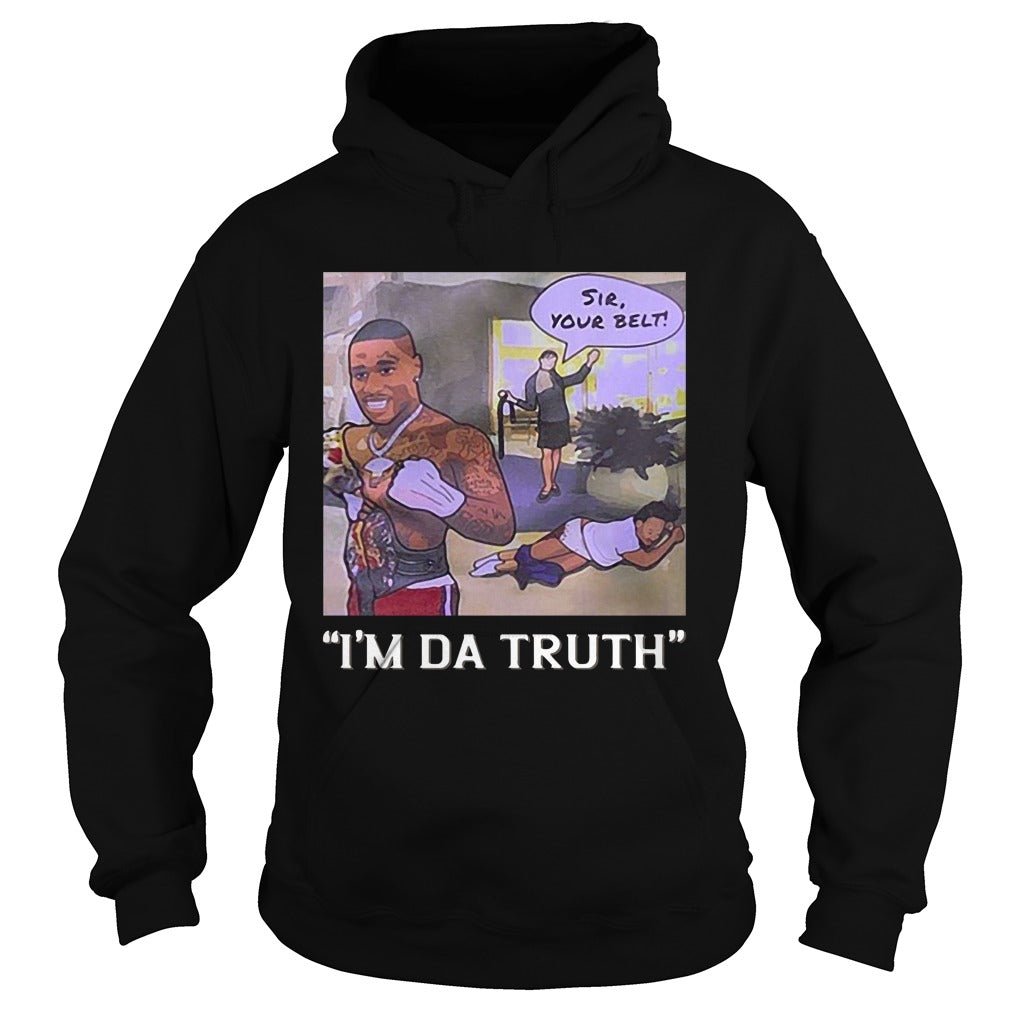 Dababy Sir Your Belt I'm Da Truth - Adult & Kids T-Shirts, Sweatshirts & Hoodies apparel design preview 4