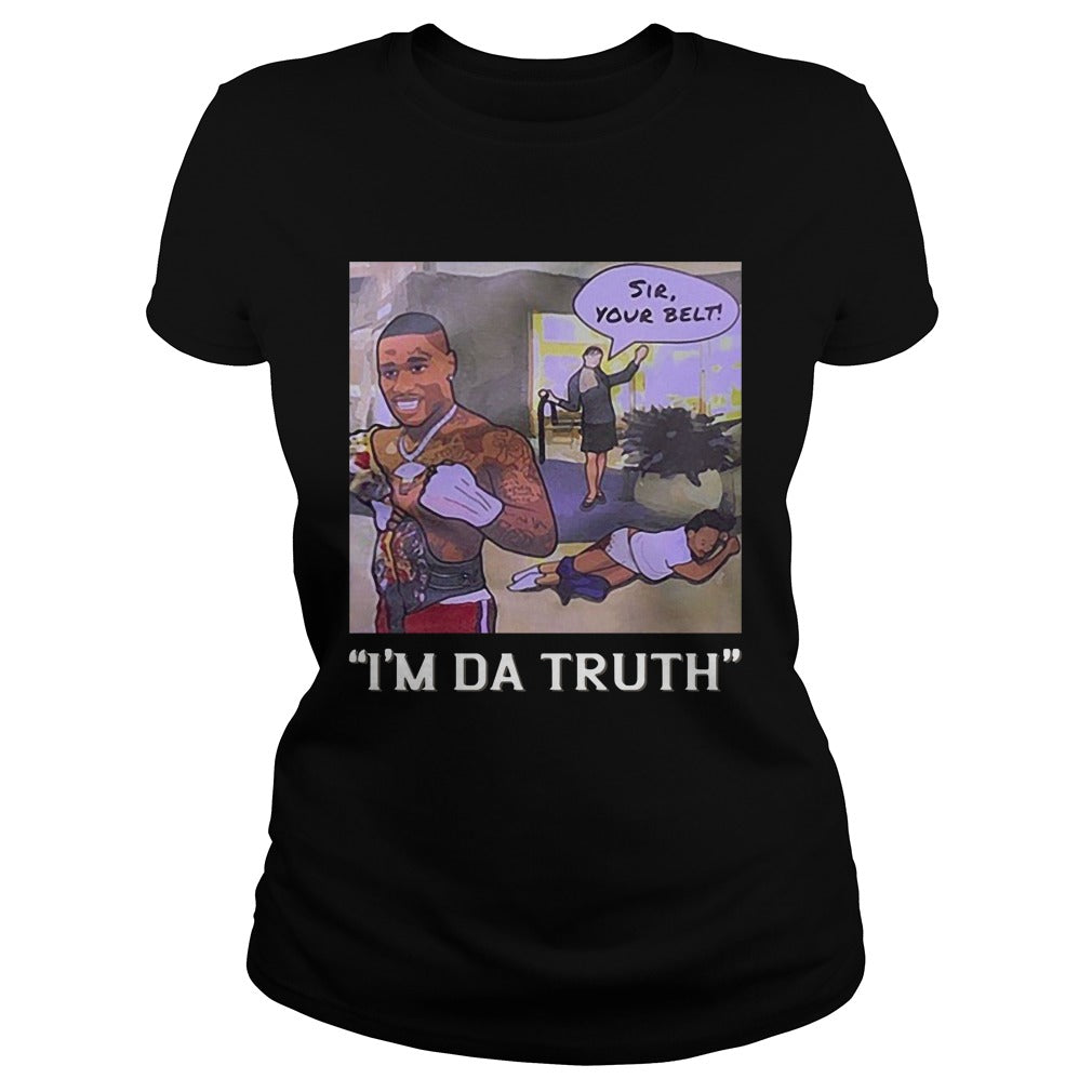 Dababy Sir Your Belt I'm Da Truth - Adult & Kids T-Shirts, Sweatshirts & Hoodies apparel design preview 2