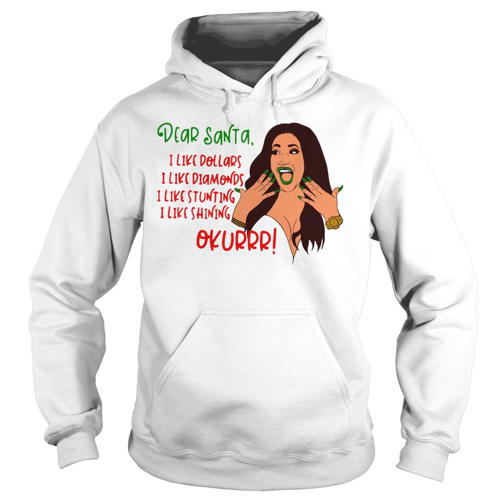 Dear Santa Okurrr I Like Dollars Diamonds Stunting - Adult & Kids T-Shirts, Sweatshirts & Hoodies apparel design preview 4