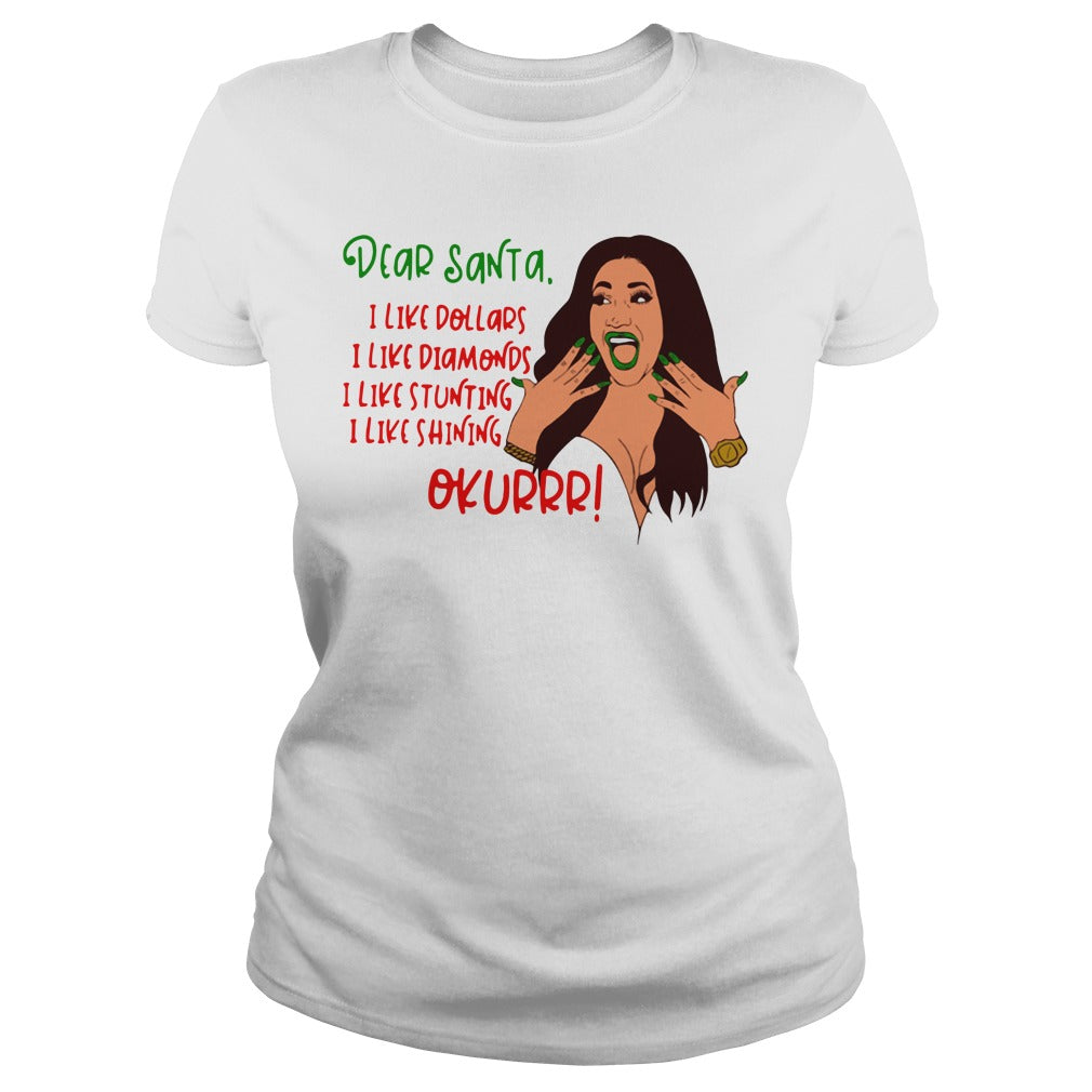Dear Santa Okurrr I Like Dollars Diamonds Stunting - Adult & Kids T-Shirts, Sweatshirts & Hoodies apparel design preview 2