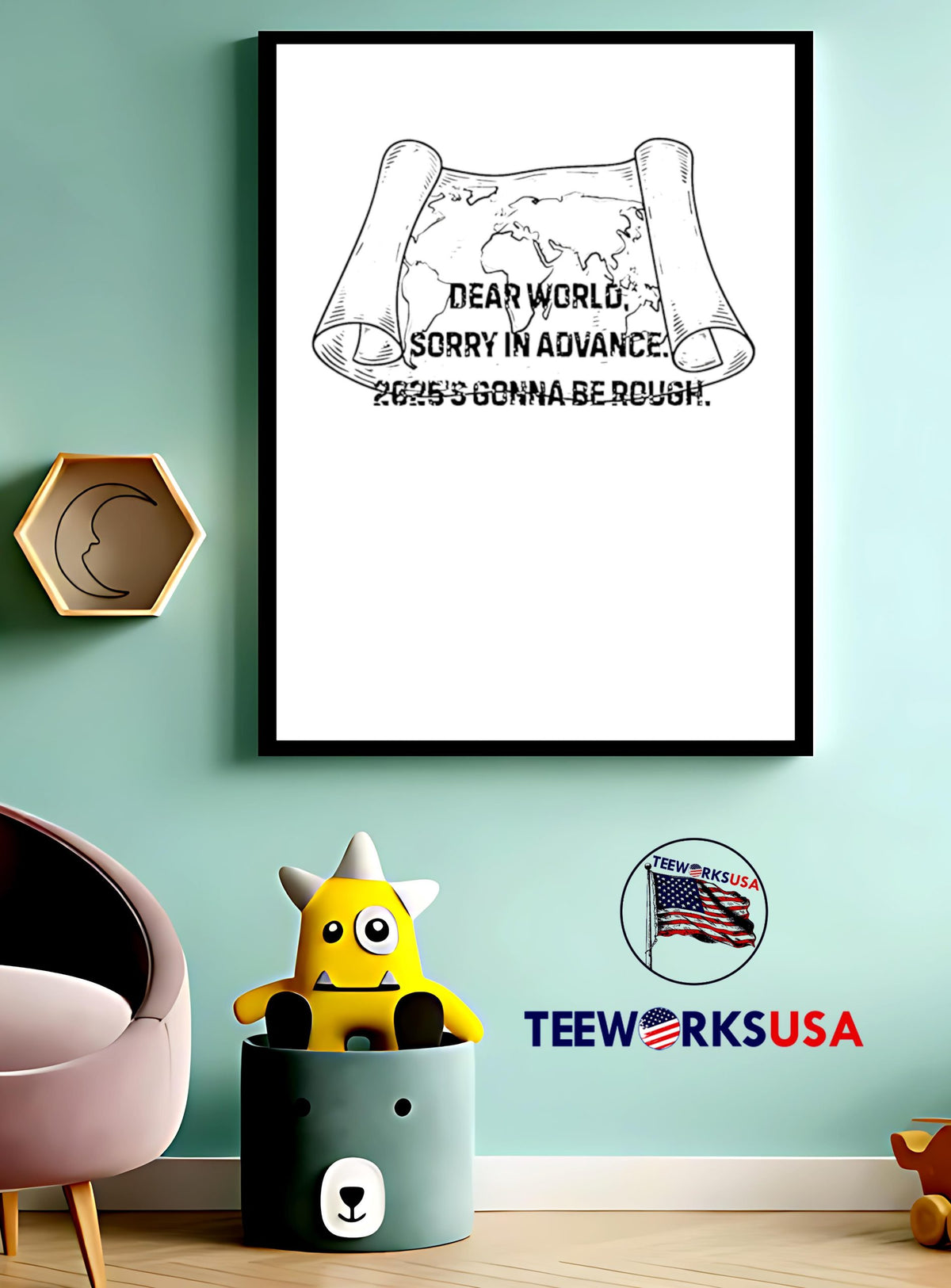 Dear world sorry in advance 2025's gonna be rough - Adult & Kids T-Shirts, Sweatshirts & Hoodies apparel design preview 3