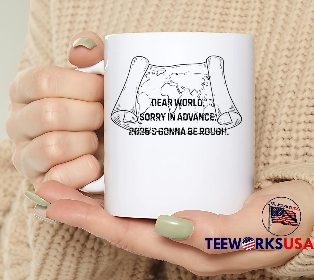 Dear world sorry in advance 2025's gonna be rough - Adult & Kids T-Shirts, Sweatshirts & Hoodies apparel design preview 6
