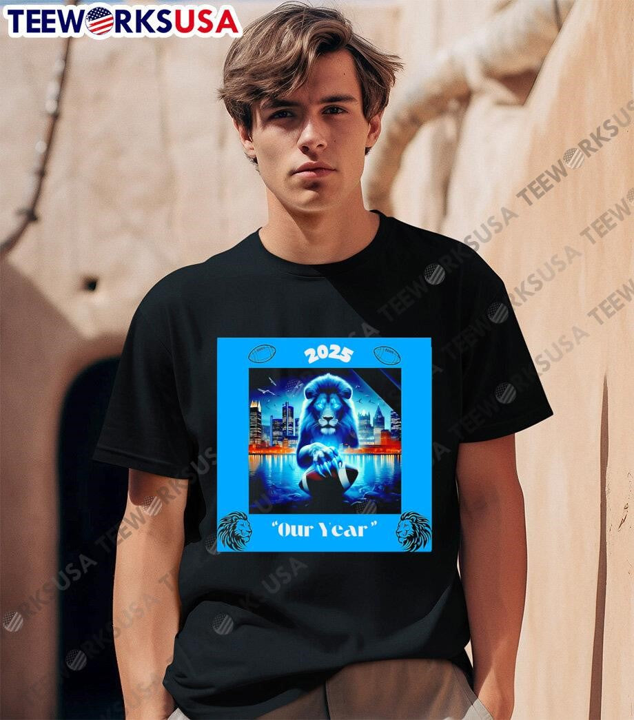 Detroit Lions 2025 Our Year - Adult & Kids T-Shirts, Sweatshirts & Hoodies apparel design preview 1