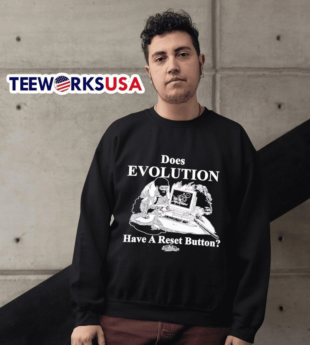 Does evolution have a reset button - Adult & Kids T-Shirts, Sweatshirts & Hoodies apparel design preview 6