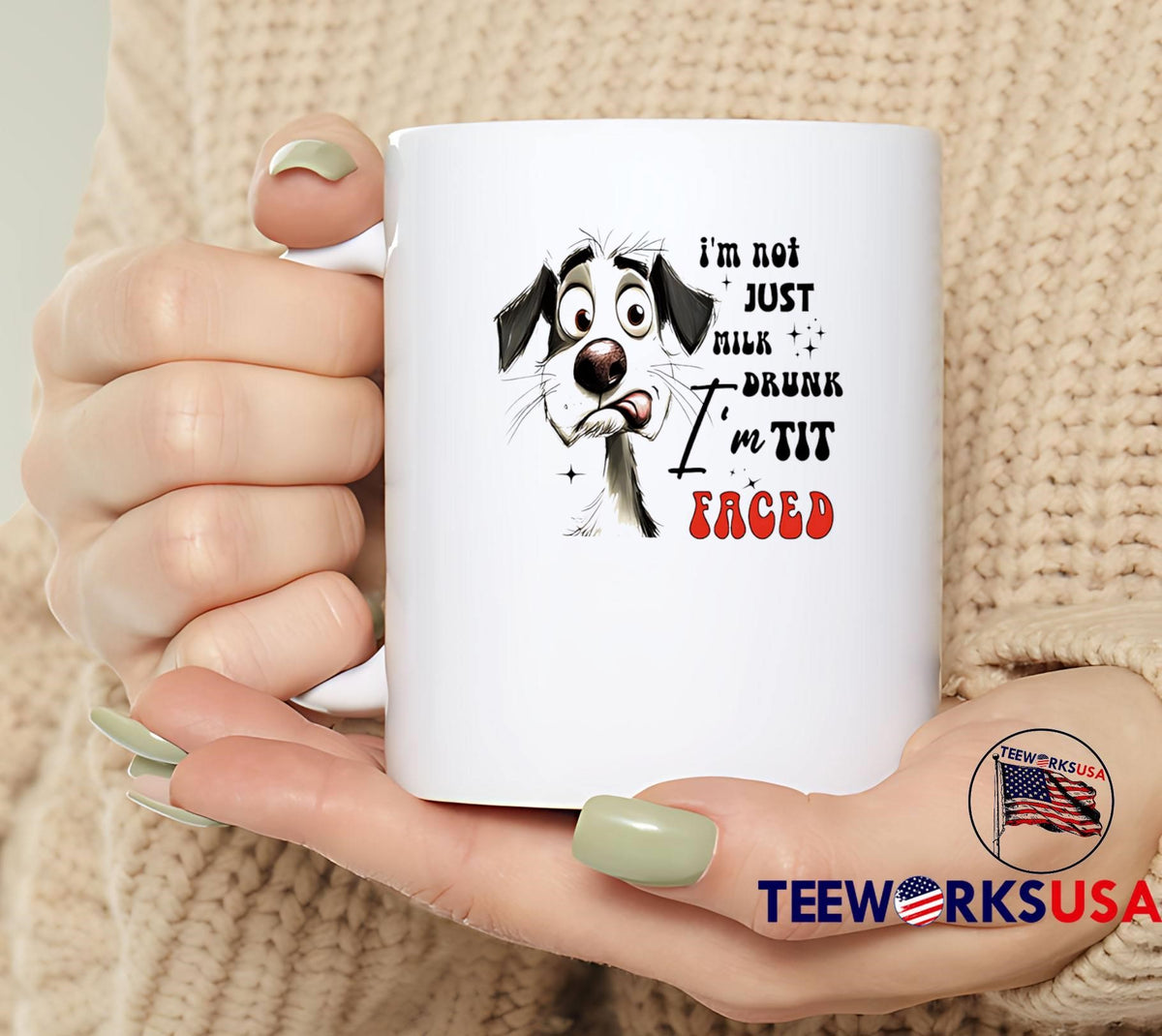 Dog I'm not just milk drunk tit faced - Adult & Kids T-Shirts, Sweatshirts & Hoodies apparel design preview 6