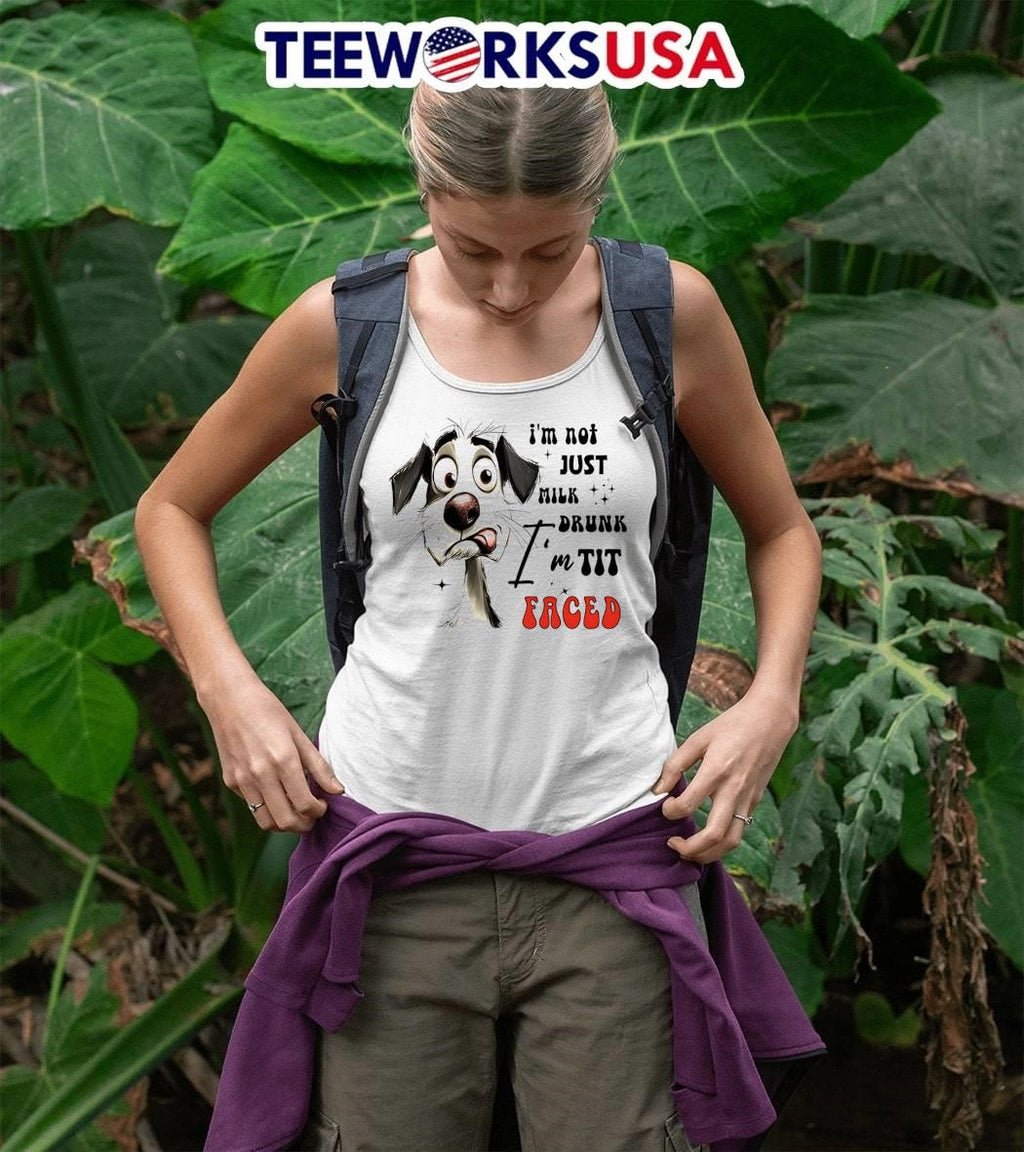 Dog I'm not just milk drunk tit faced - Adult & Kids T-Shirts, Sweatshirts & Hoodies apparel design preview 5