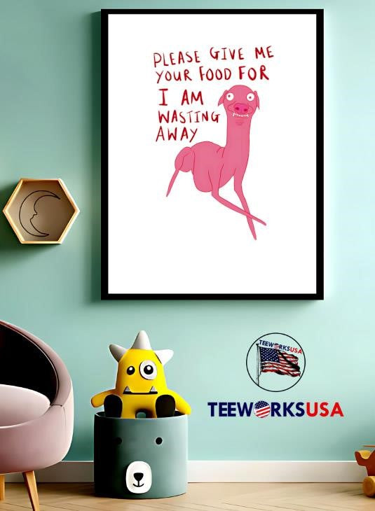 Dog Please Give Me Your Food For I Am Wasting Away - Adult & Kids T-Shirts, Sweatshirts & Hoodies apparel design preview 3
