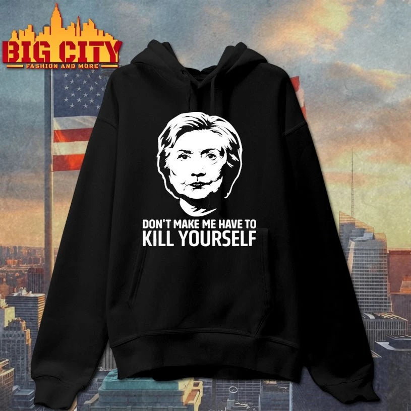 Don't Make Me Have To Kill Yourself - Adult & Kids T-Shirts, Sweatshirts & Hoodies apparel design preview 2