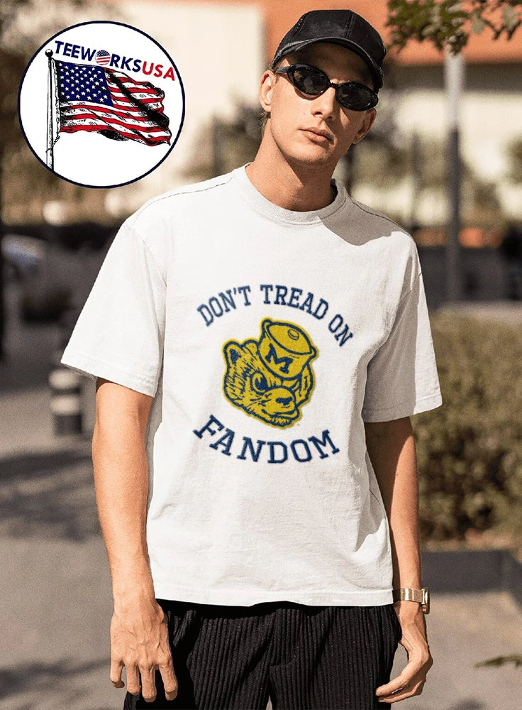 Don't Tread On Fandom Michigan Wolverines Mascot - Adult & Kids T-Shirts, Sweatshirts & Hoodies apparel design preview 1