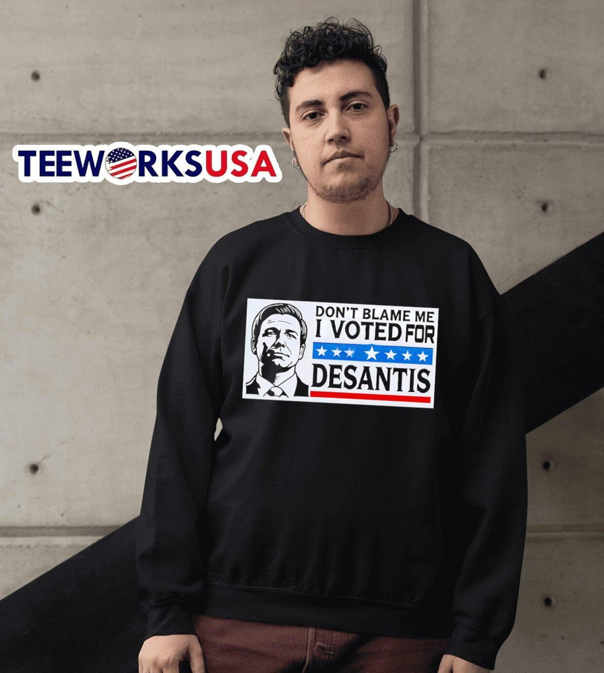 Don't blame me I voted for Desantis - Adult & Kids T-Shirts, Sweatshirts & Hoodies apparel design preview 3