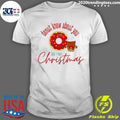 Donut Know About You But I Love Christmas - Adult & Kids T-Shirts, Sweatshirts & Hoodies apparel design preview 1