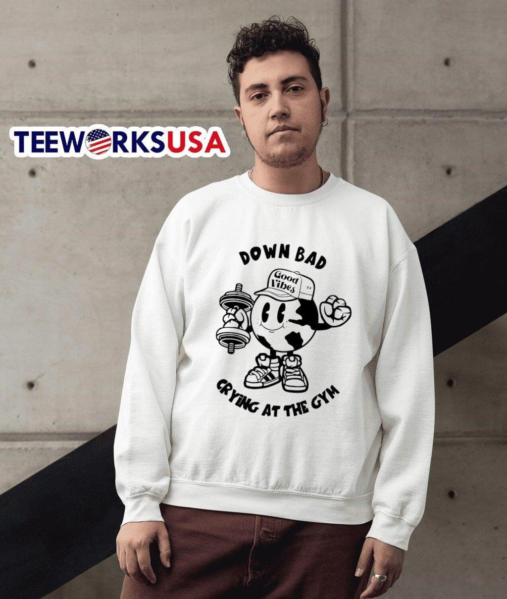 Down Bad Crying At The Gym Good Vibes - Adult & Kids T-Shirts, Sweatshirts & Hoodies apparel design preview 5