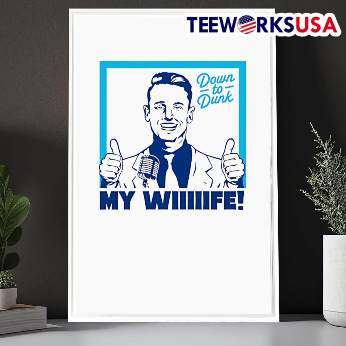 Down To Dunk My Wiiiiife - Adult & Kids T-Shirts, Sweatshirts & Hoodies apparel design preview 6