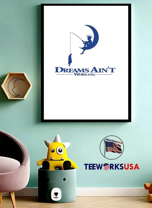 Dreams Ain't Working - Adult & Kids T-Shirts, Sweatshirts & Hoodies apparel design preview 3