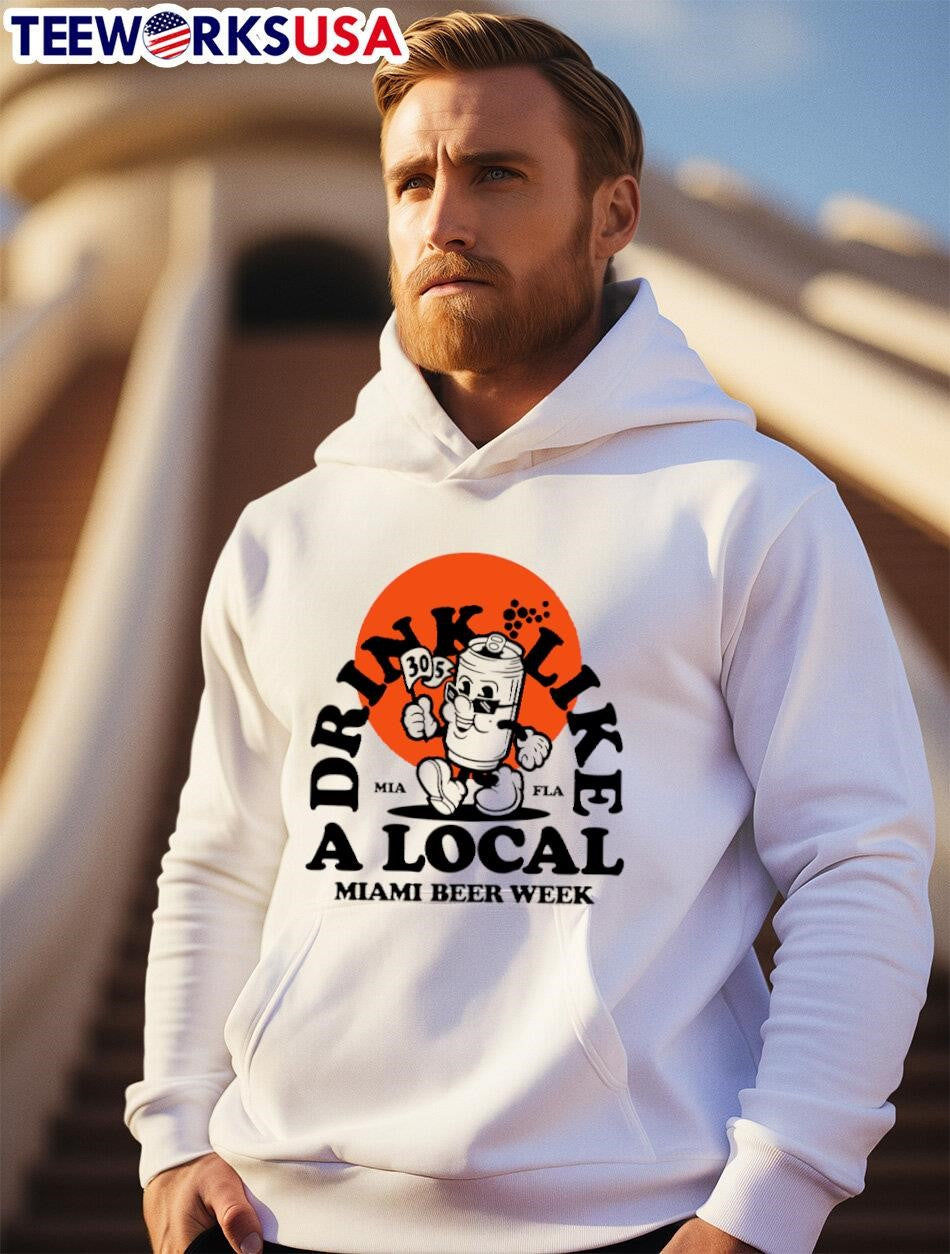Drink Like A Local Miami Beer Week - Adult & Kids T-Shirts, Sweatshirts & Hoodies apparel design preview 2