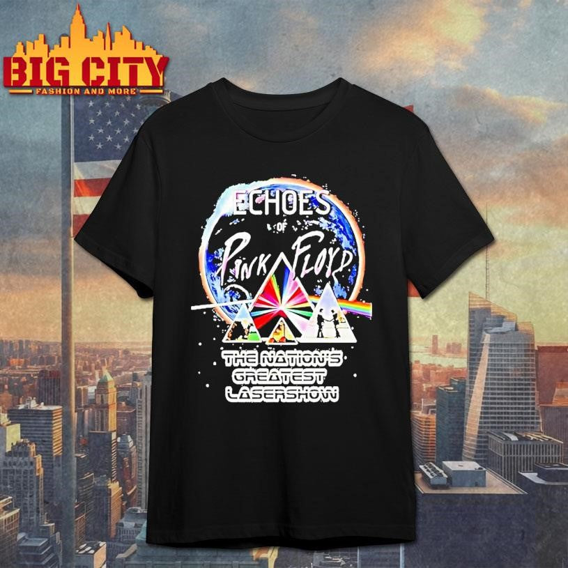 Echoes Of Pink Floyd The Nations Greatest Lasershow - Adult & Kids T-Shirts, Sweatshirts & Hoodies apparel design preview 1