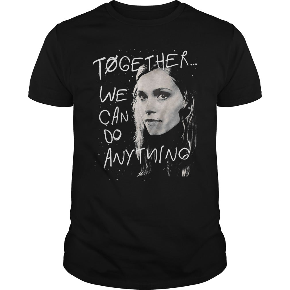 Eliza Taylor Together We Can Do Anything - Adult & Kids T-Shirts, Sweatshirts & Hoodies apparel design preview 1