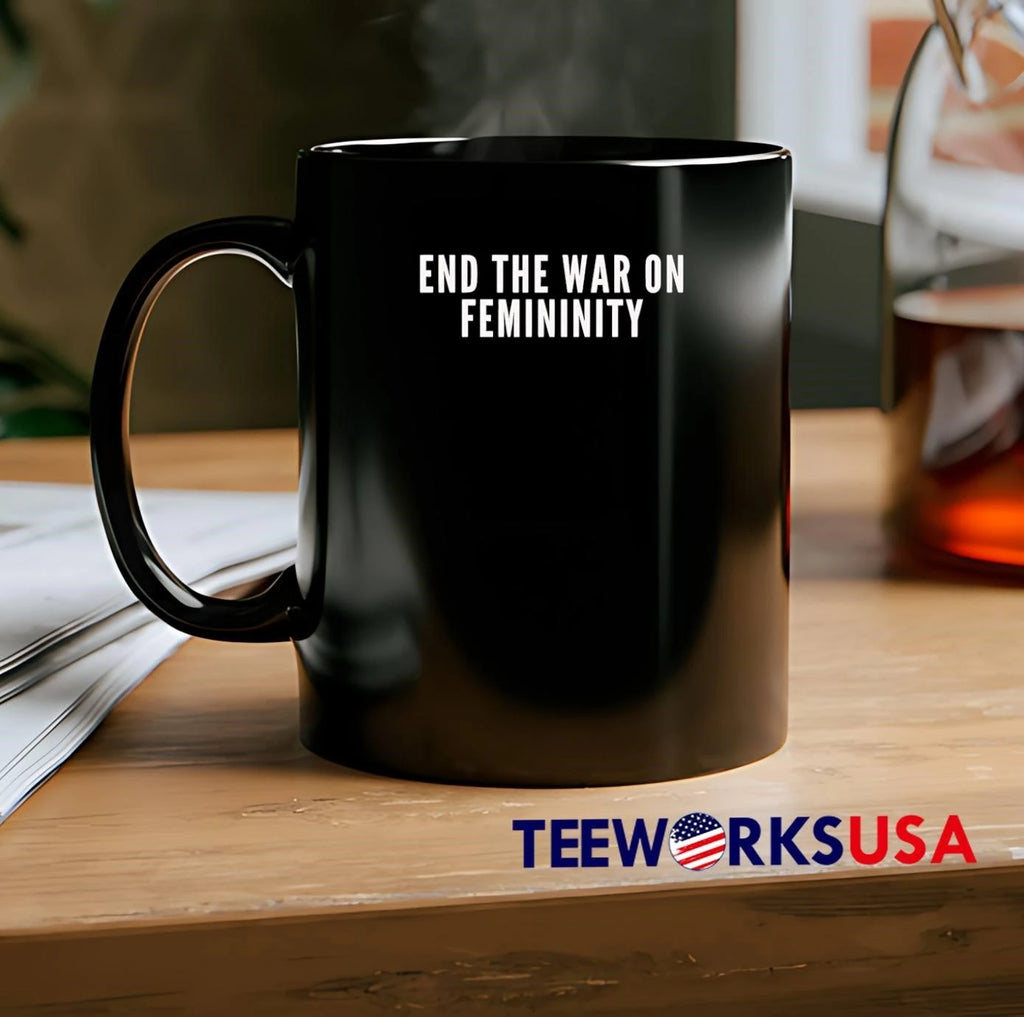 End The War On Femininity White Bold Typography Block - Adult & Kids T-Shirts, Sweatshirts & Hoodies apparel design preview 2
