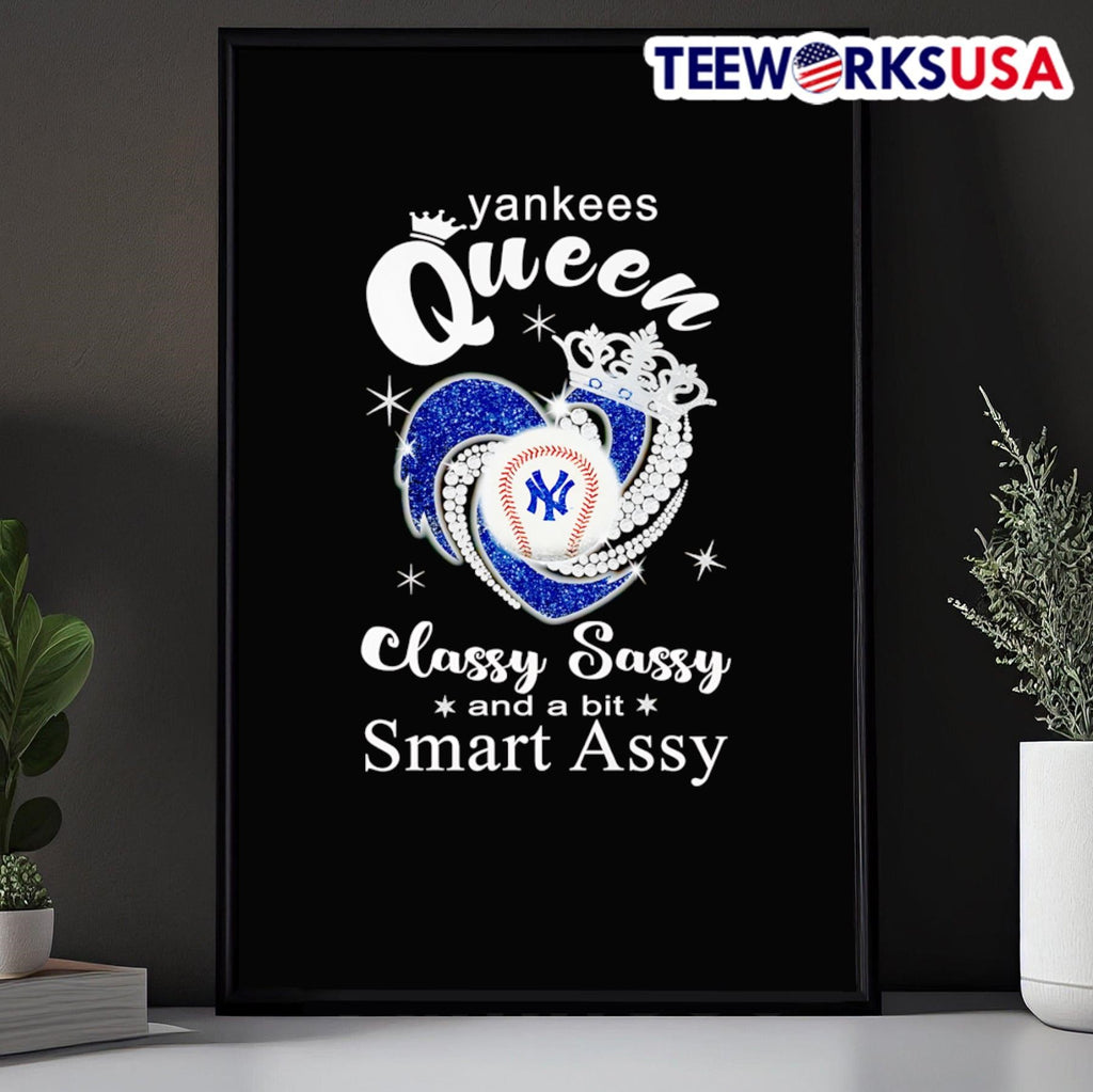 Yankees Queen classy sassy and a bit smart assy - Adult & Kids T-Shirts, Sweatshirts & Hoodies apparel design preview 5