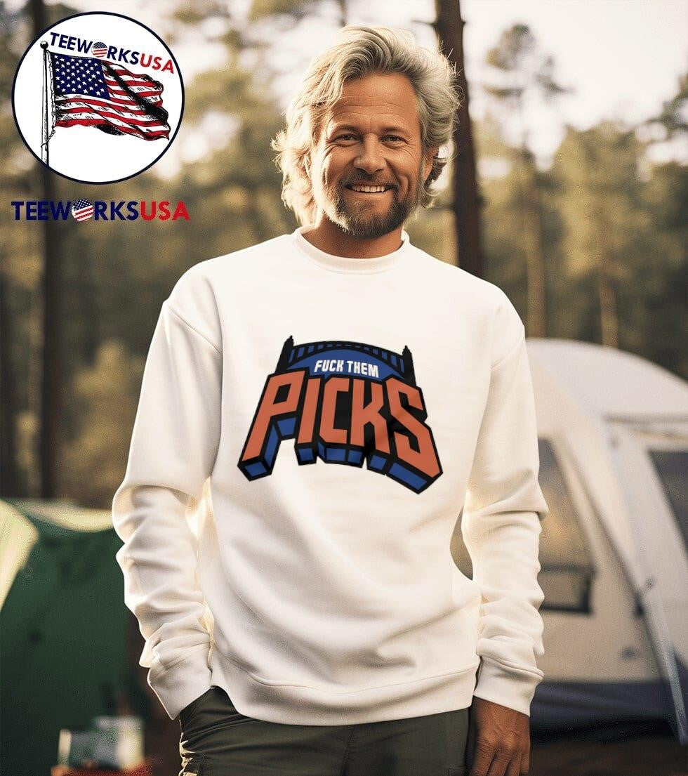 Fuck them Picks New York Knicks - Adult & Kids T-Shirts, Sweatshirts & Hoodies apparel design preview 3