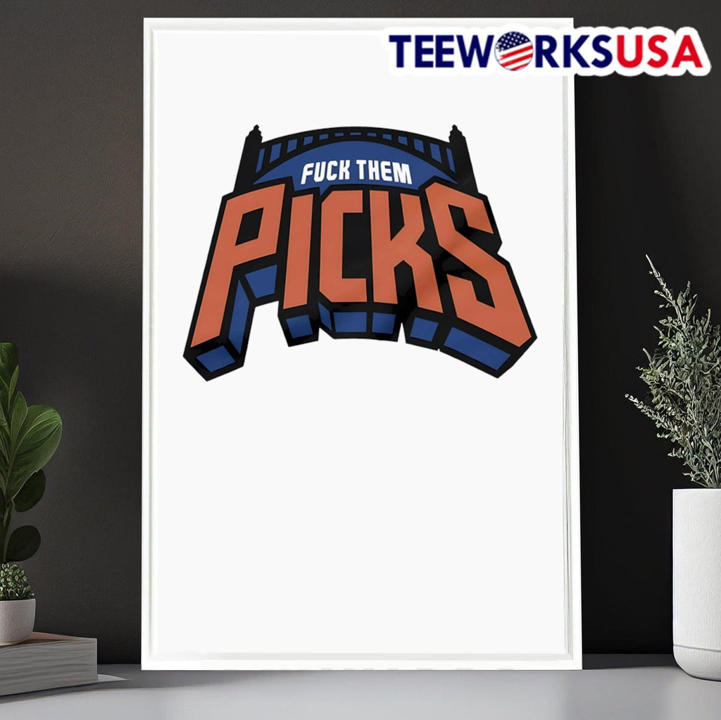 Fuck them Picks New York Knicks - Adult & Kids T-Shirts, Sweatshirts & Hoodies apparel design preview 6