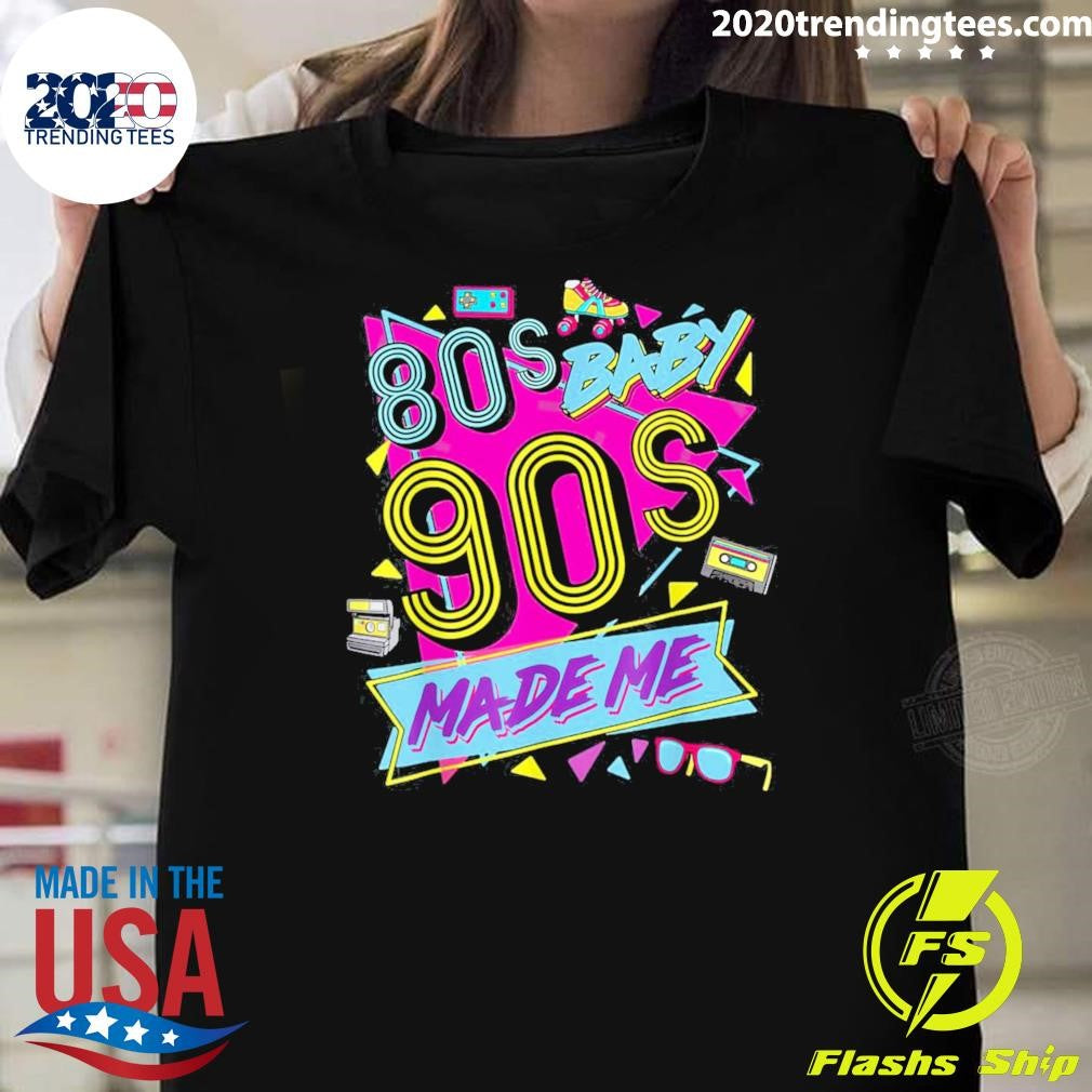 Funny 80's Baby 90's Made Me - Adult & Kids T-Shirts, Sweatshirts & Hoodies apparel design preview 1