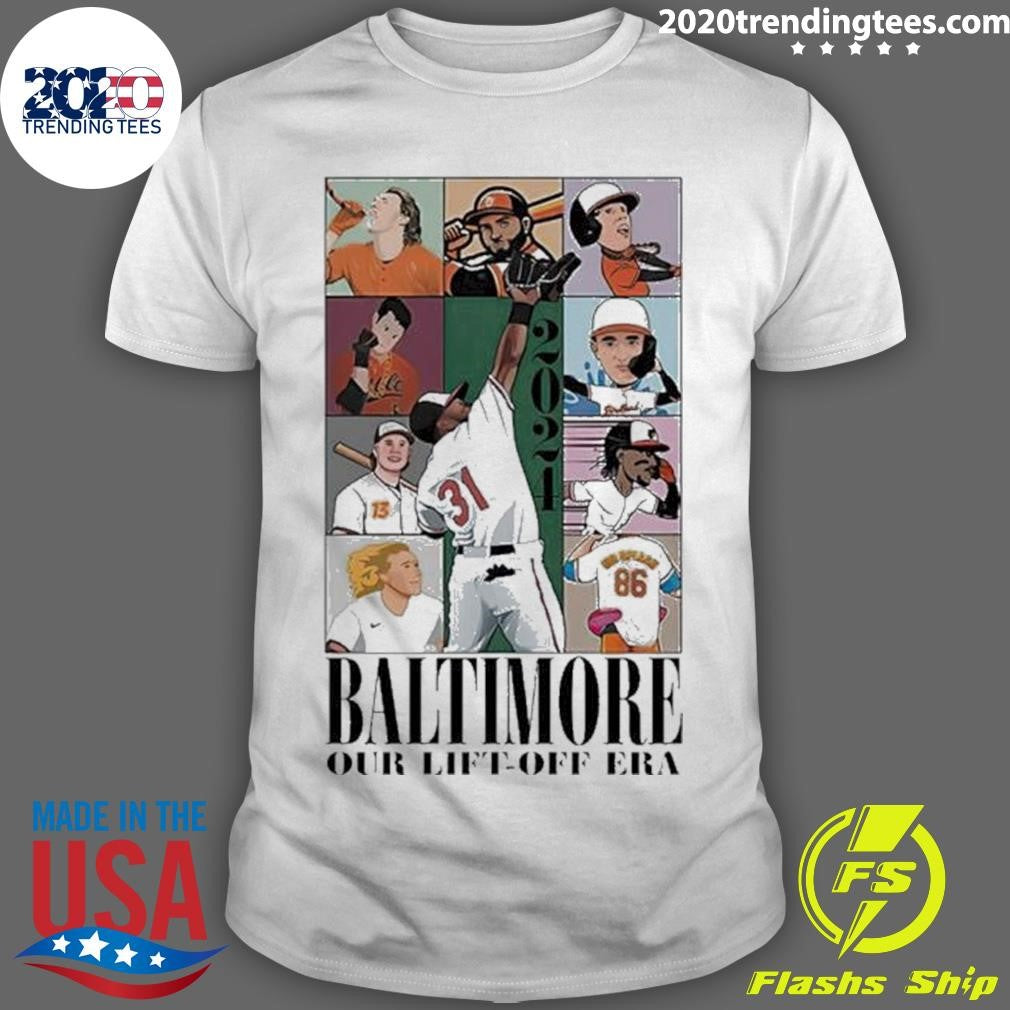 Funny Baltimore Our Lift-off Era Baseball - Adult & Kids T-Shirts, Sweatshirts & Hoodies apparel design preview 1